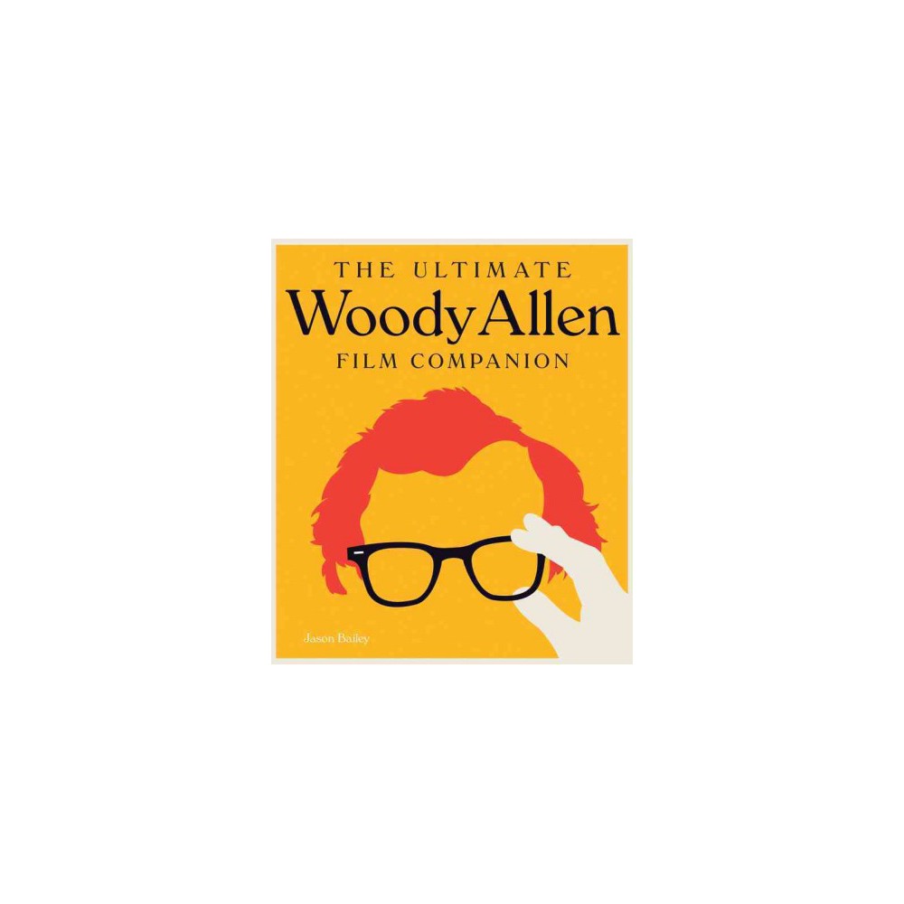 ISBN 9780760346235 product image for The Ultimate Woody Allen Film Companion (Hardcover) | upcitemdb.com