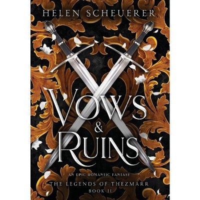 Vows Ruins The Legends Of Thezmarr By Helen Scheuerer Target