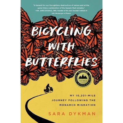 Bicycling With Butterflies By Sara Dykman Paperback Target