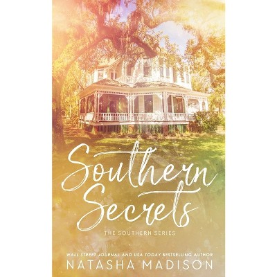 Southern Secrets Special Edition Paperback By Natasha Madison Target