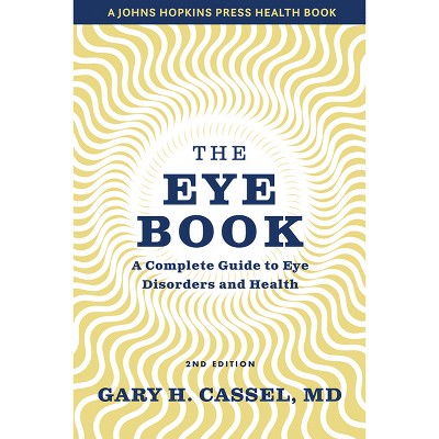 The Eye Book Johns Hopkins Press Health Books Paperback Nd