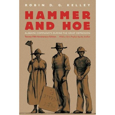 Hammer And Hoe Nd Edition By Robin D G Kelley Paperback Target