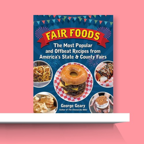 Fair Foods - by  George Geary (Hardcover)