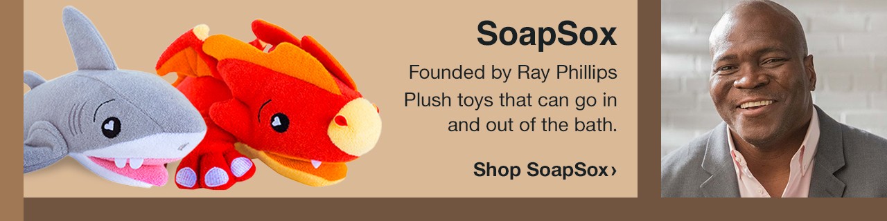 SoapSox. Founded by Ray Phillips. Plush toys that can go in and out of the bath. Shop SoapSox.