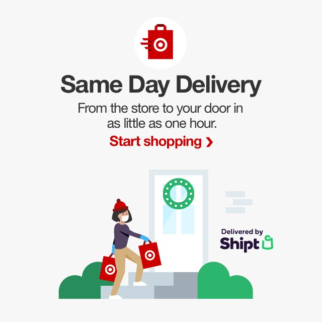 Same Day Delivery. From the store to your door in as little as one hour. Start shopping