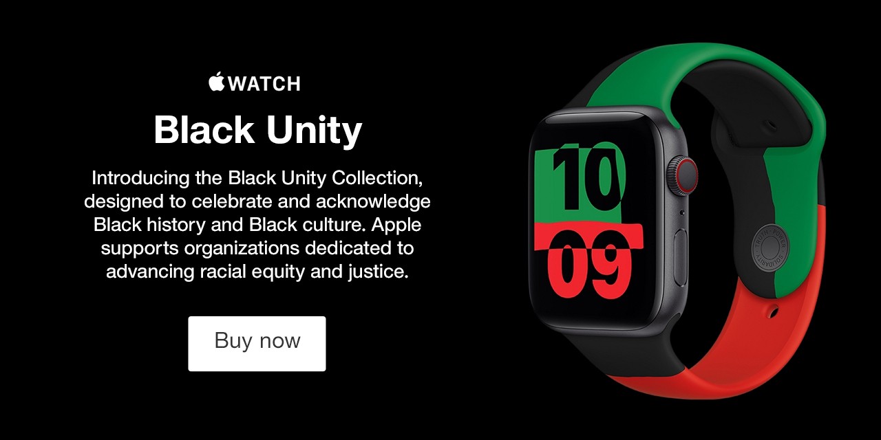 Black Unity: Apple supports organizations dedicated to advancing racial equity and justice. Apple Watch requires iPhone 6s or later. Buy now.