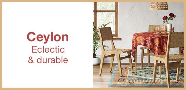 Ceylon: Eclectic & durable