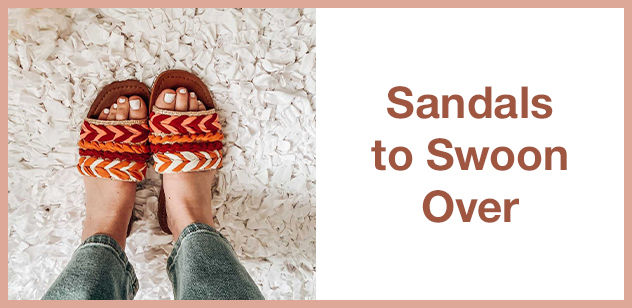 Sandals to Swoon Over