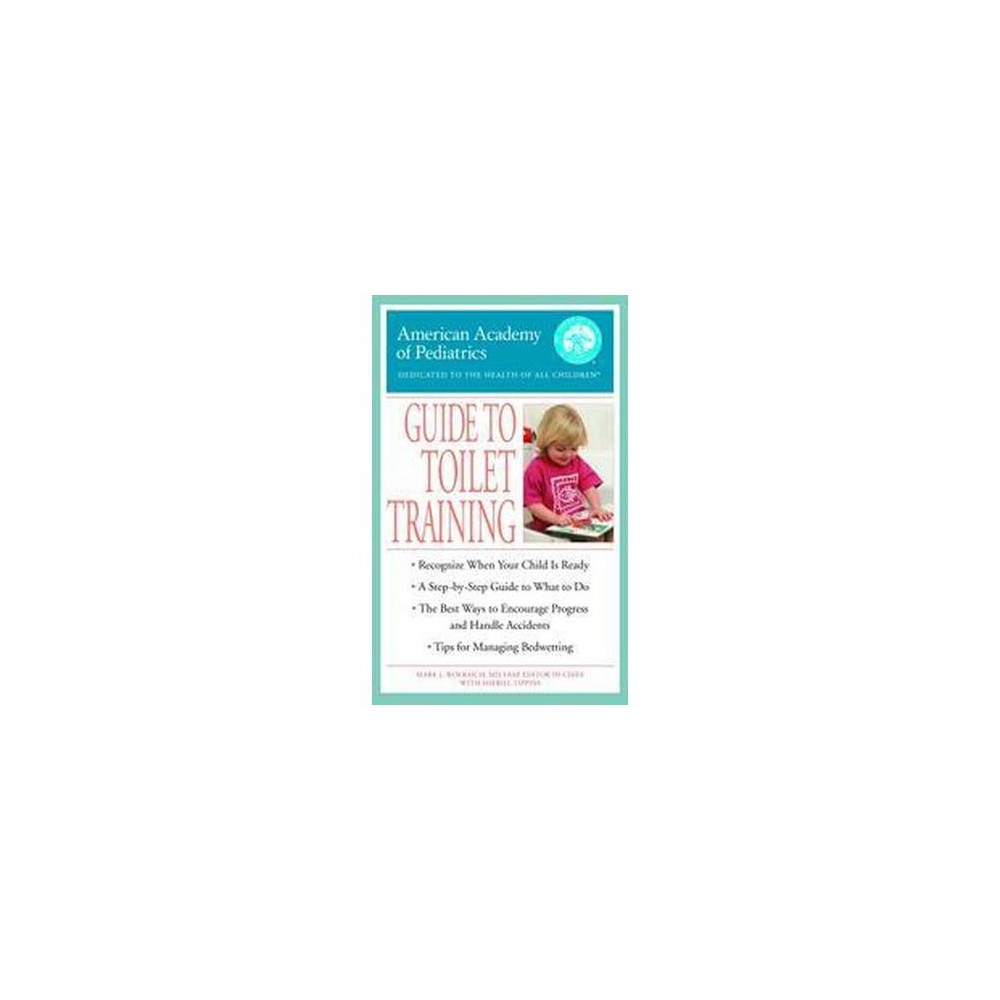 Guide to Toilet Training (Paperback) (Mark Wolraich)