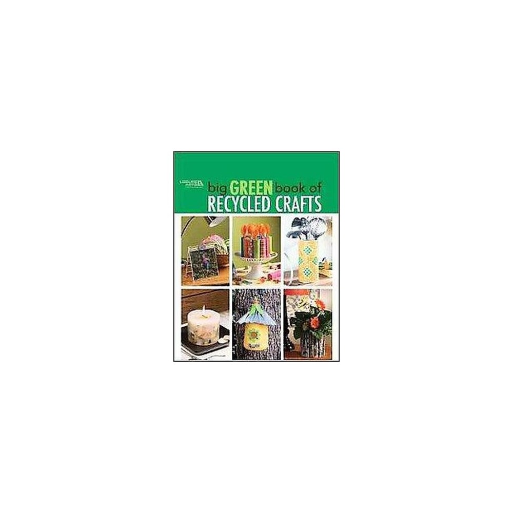 Big Green Book of Recycled Crafts (Paperback)