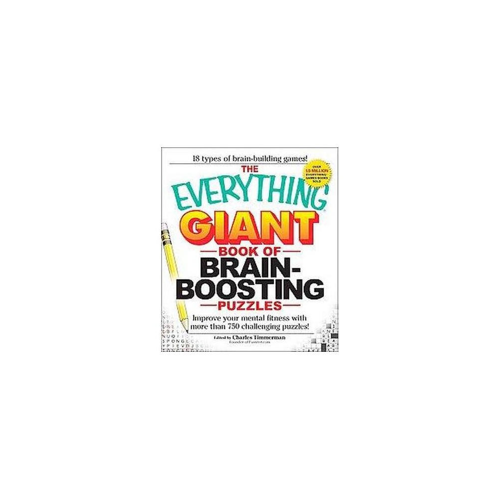 Everything Giant Book of Brain-boosting Puzzles : Improve Your Mental Fitness With More Than 750