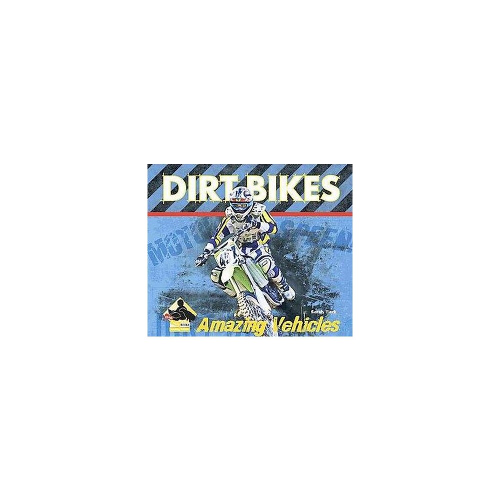 Dirt Bikes (Library) (Sarah Tieck)