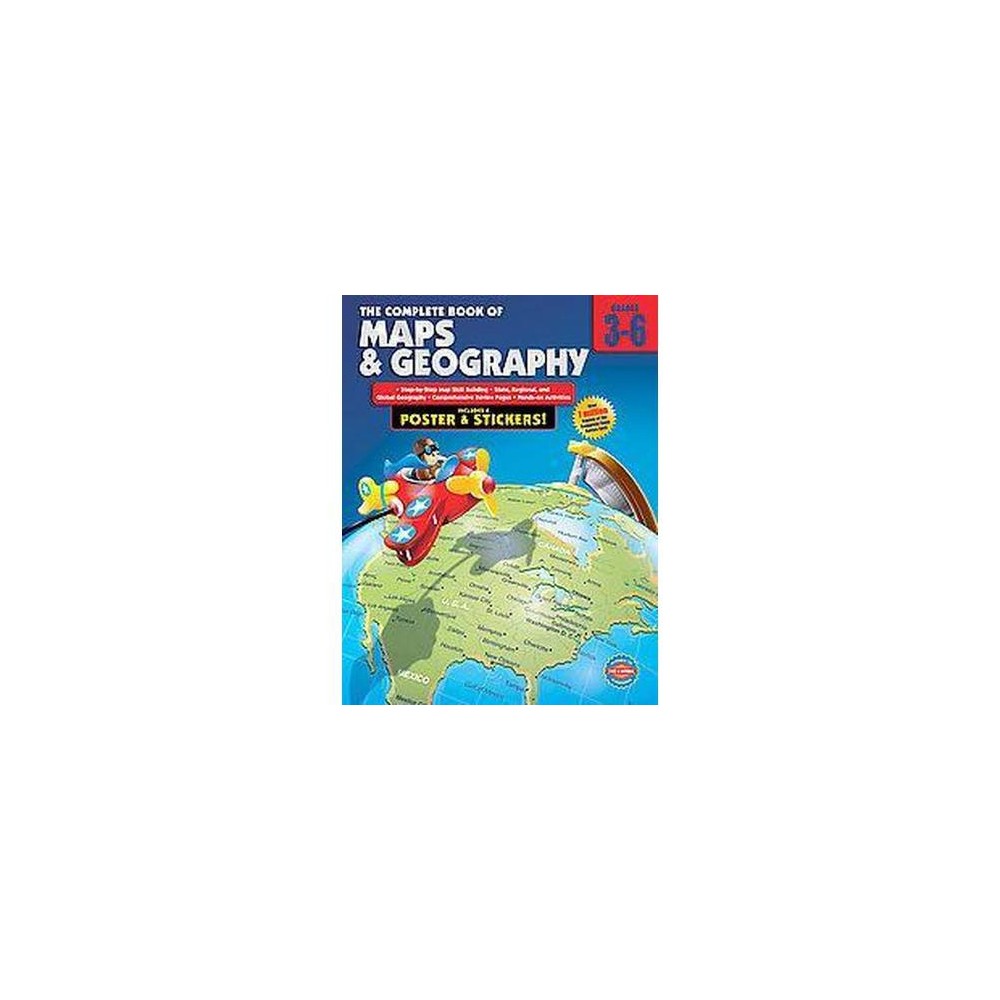 Complete Book of Maps and Geography, Grades 3-6 (Workbook) (Paperback)