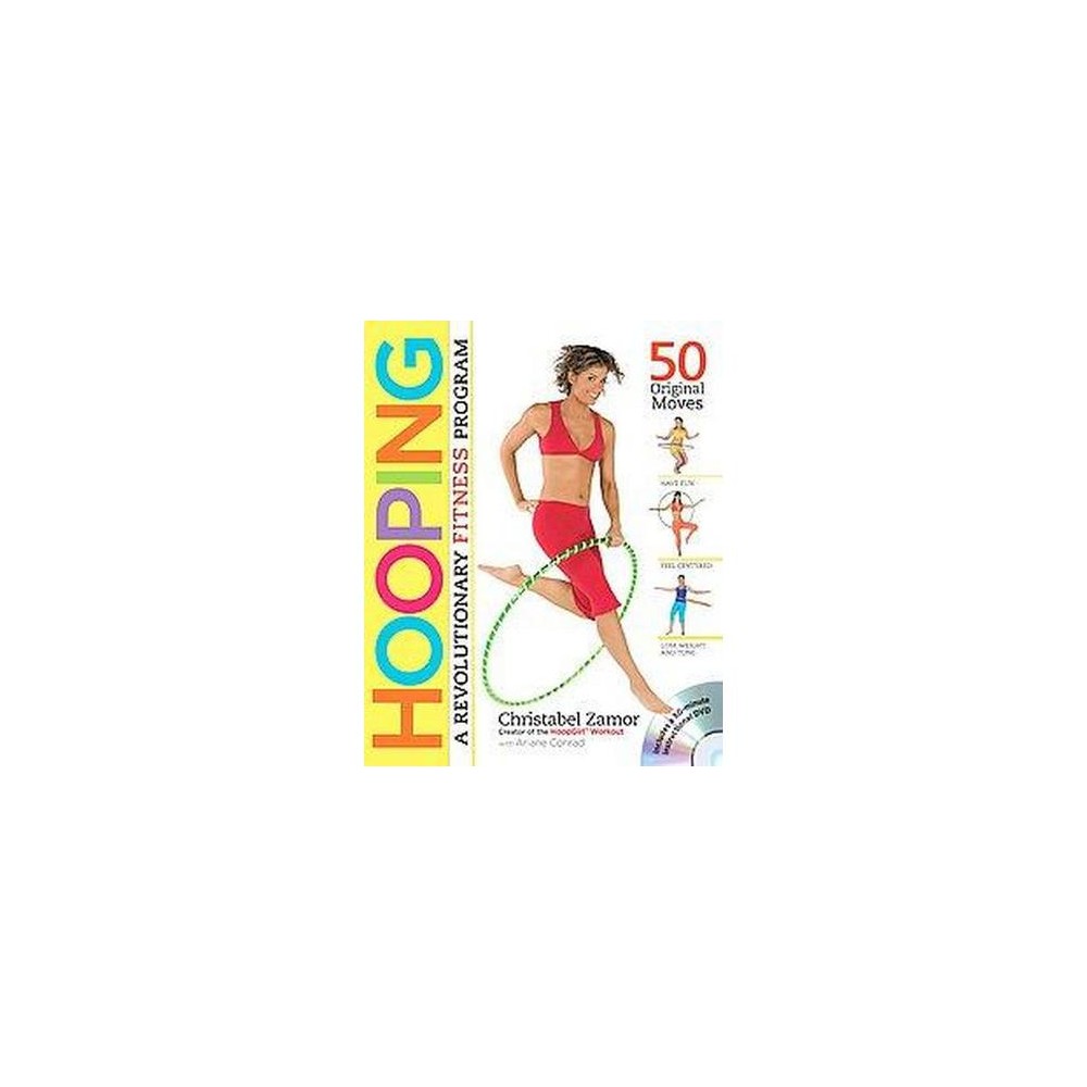 Hooping : A Revolutionary Fitness Program (Paperback) (Christabel Zamor)