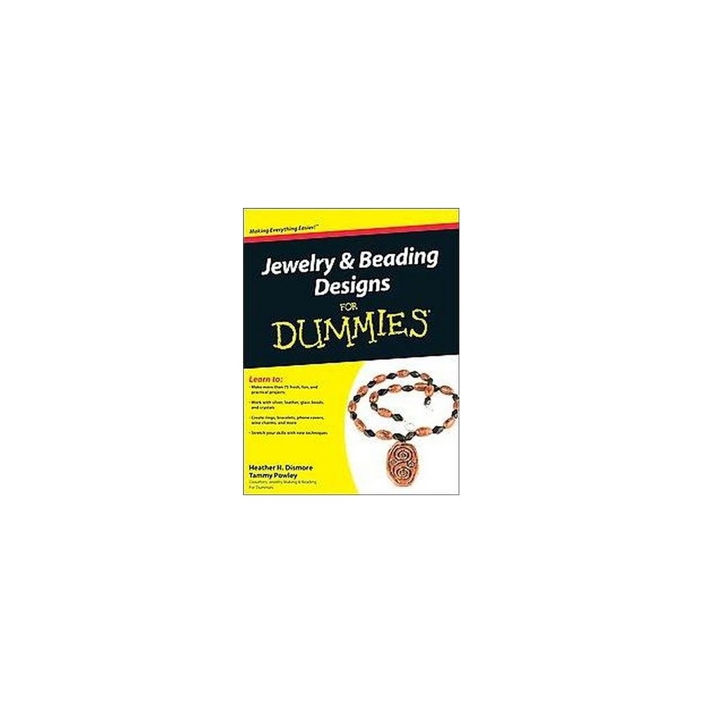 Jewelry & Beading Designs For Dummies (Paperback) (Heather H. Dismore & Tammy Powley)