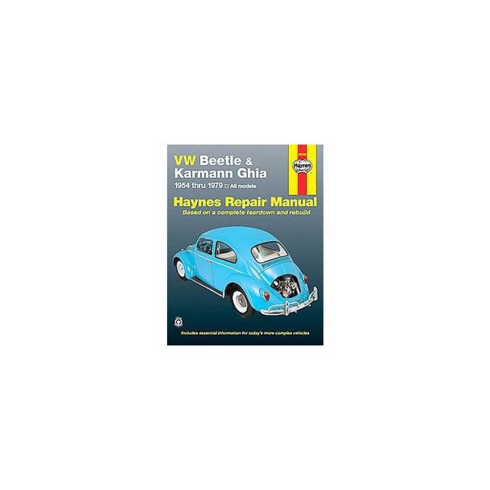 Vw Beetle & Karmann Ghia Automotive Repair Manual (Paperback) (John Harold Haynes)