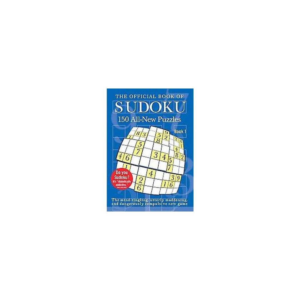 Official Book of Sudoku : 150 All-New Puzzles, Book 1 (Paperback)