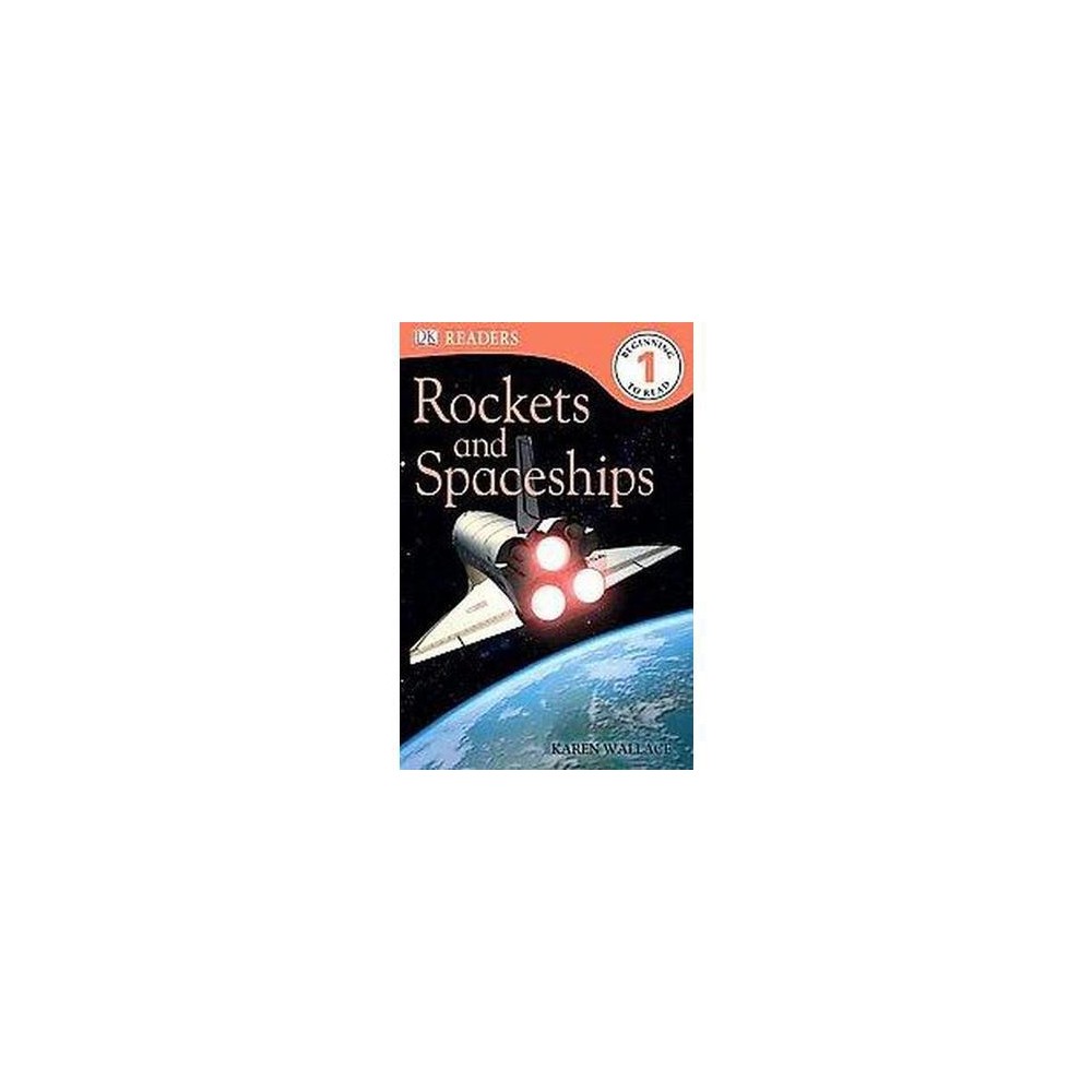 Rockets and Spaceships (Hardcover)