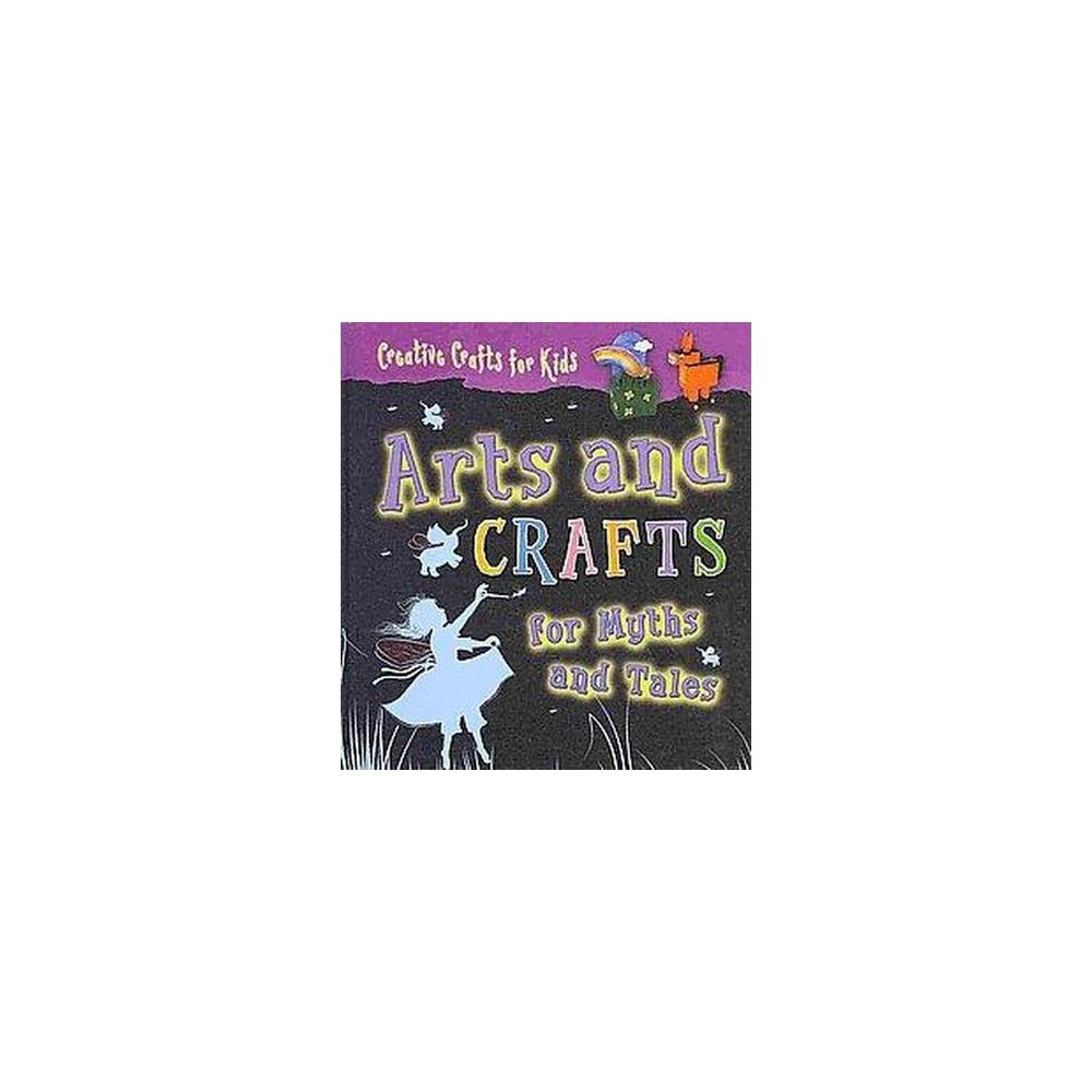 Arts and Crafts for Myths and Tales (Hardcover)