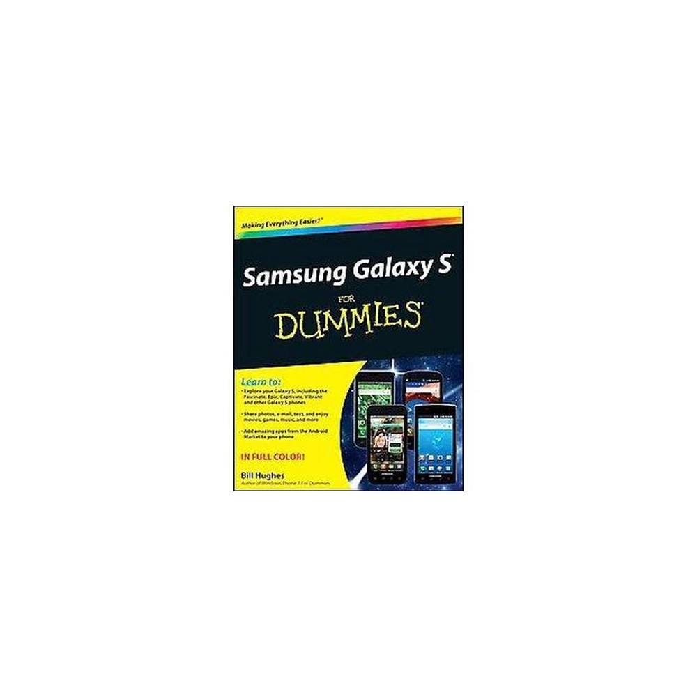 Samsung Galaxy S for Dummies (Paperback) (Bill Hughes)