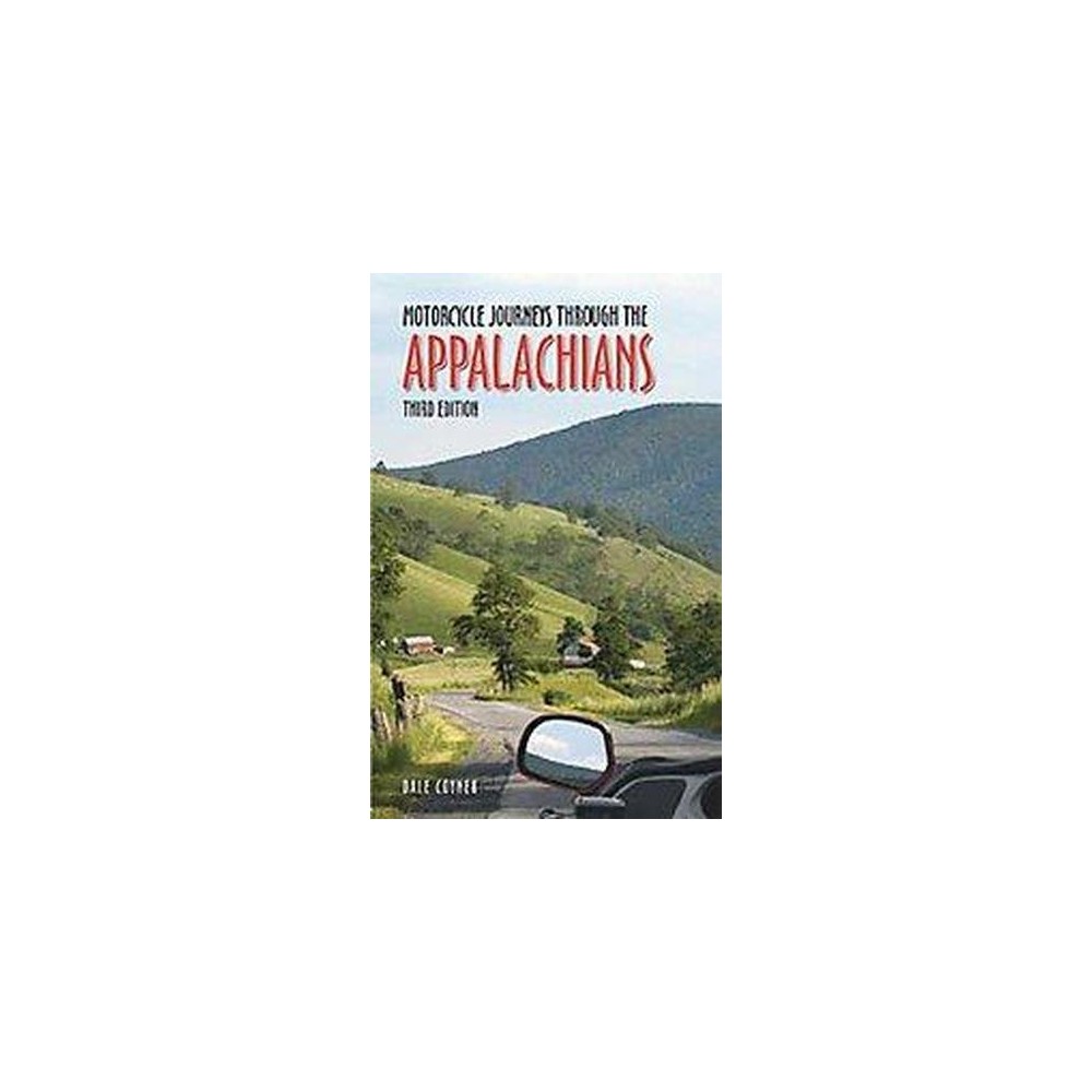 Motorcycle Journeys Through the Appalachians (Paperback) (Dale Coyner)