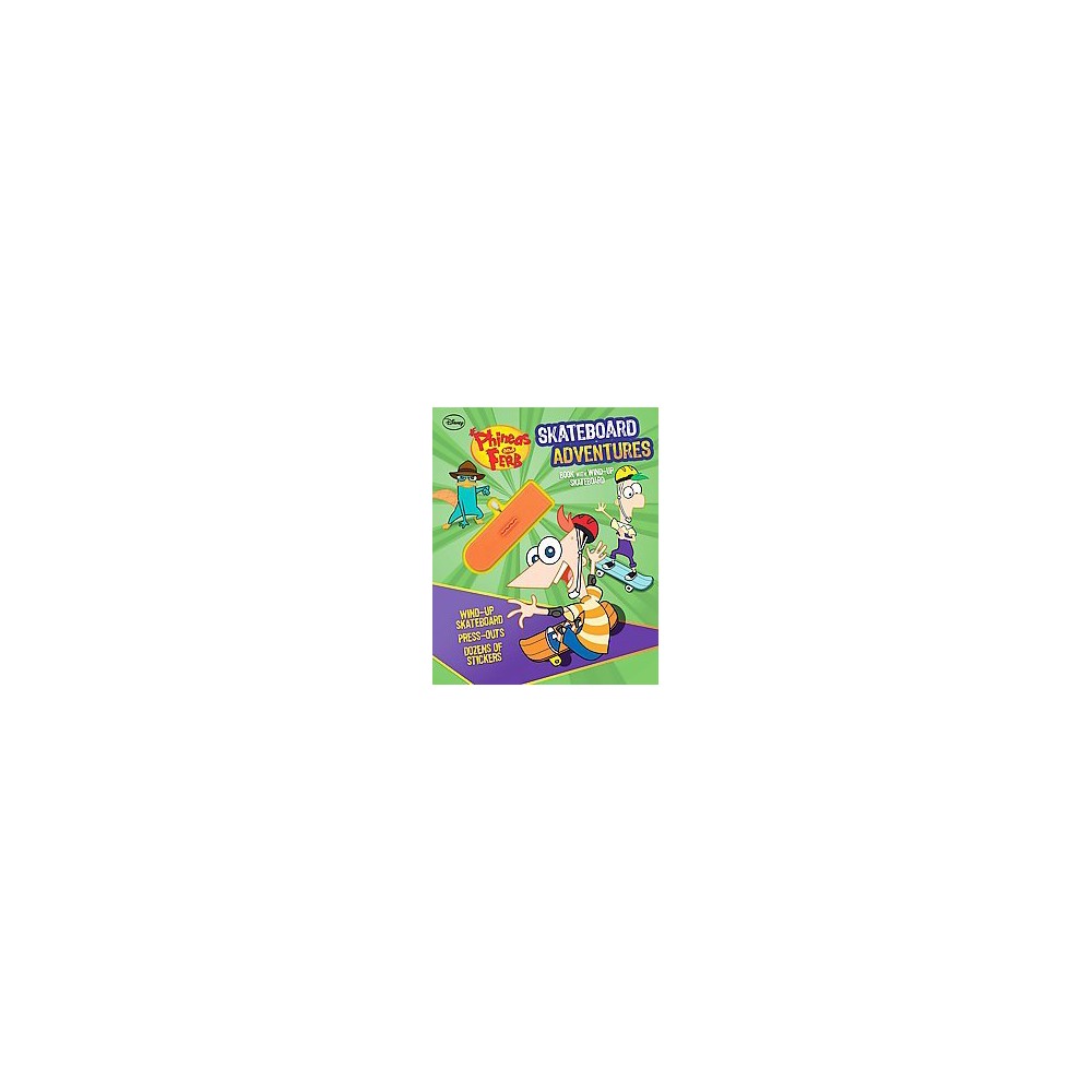 Disney Phineas and Ferb Skateboarding Adventures (Hardcover)