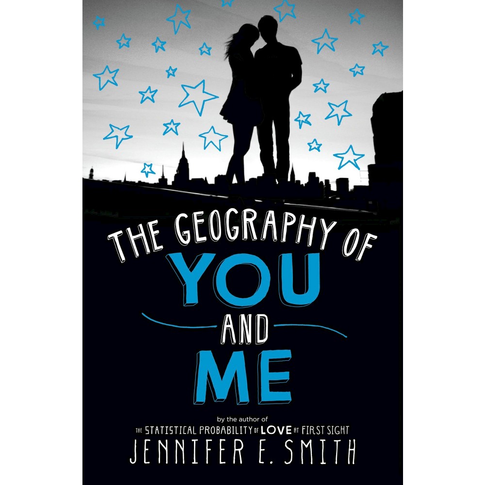 Geography of You and Me (Hardcover) (Jennifer E. Smith)