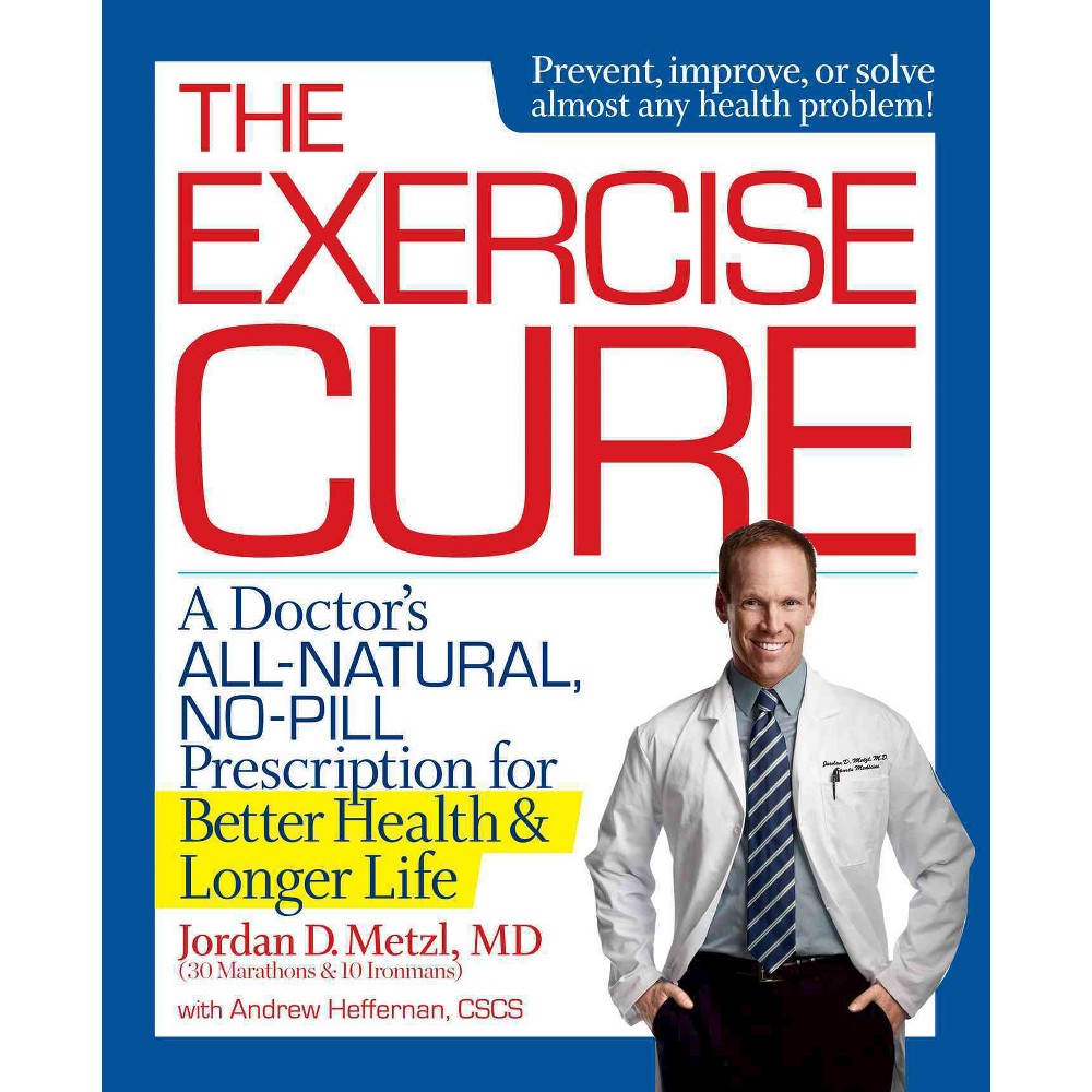 The Exercise Cure (Hardcover)