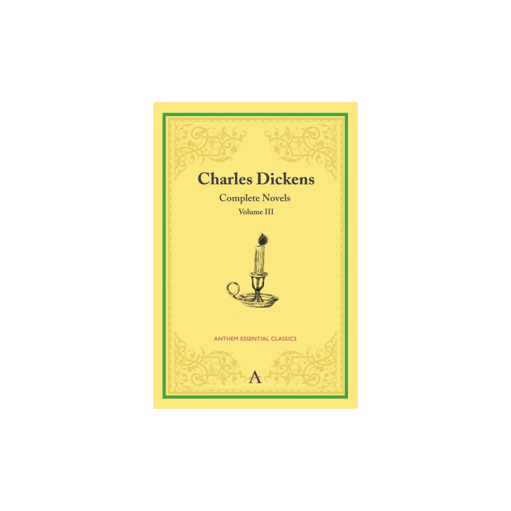 Charles Dickens : Complete Novels (Vol 3) (Paperback)