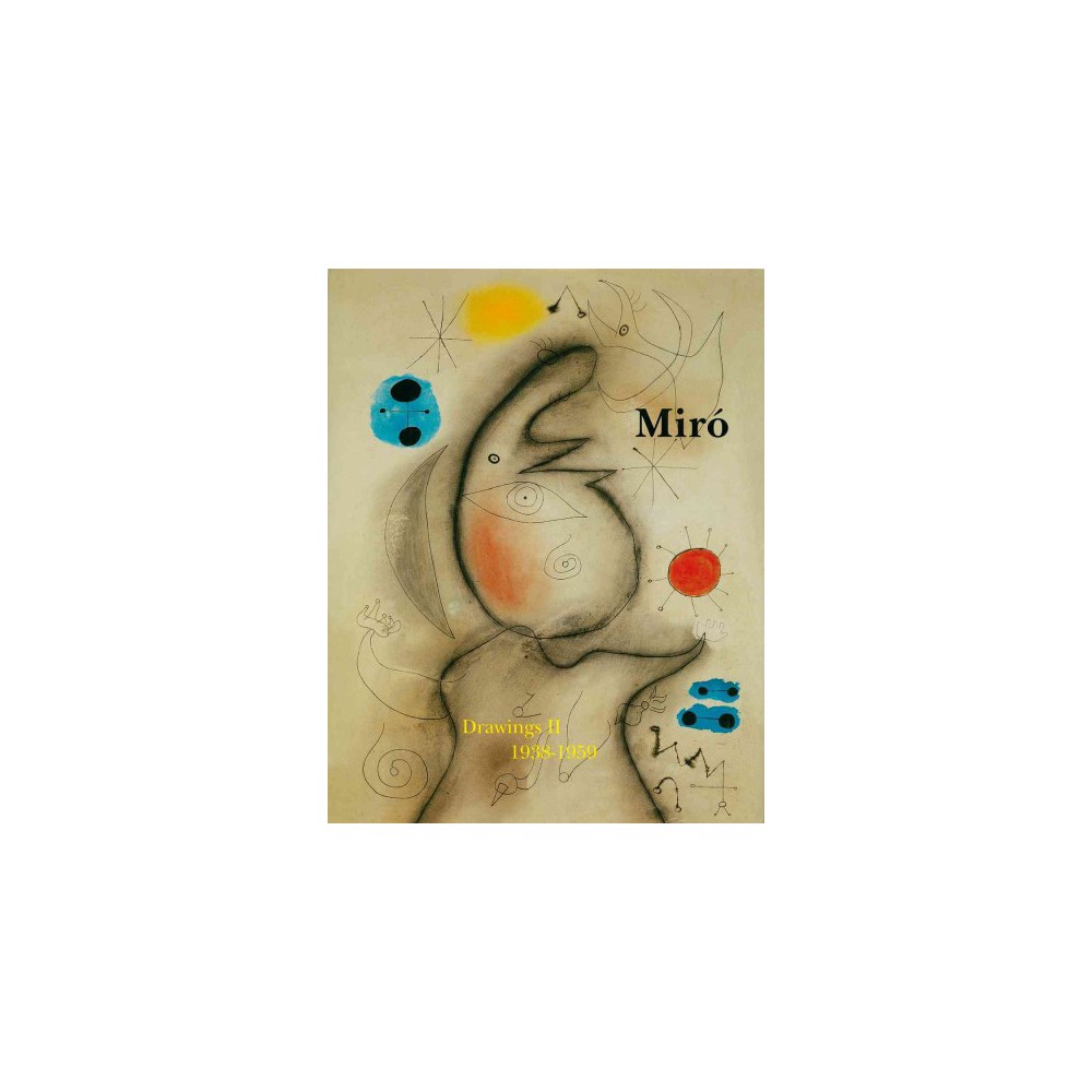 Miro : Catalogue Raisonne, Drawings, 1938-1959 (Vol 2) (Hardcover) (Jacques Dupin & Ariane