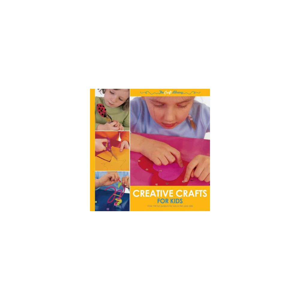 Creative Crafts for Kids (Paperback) (Gill Dickinson & Cheryl Owen)