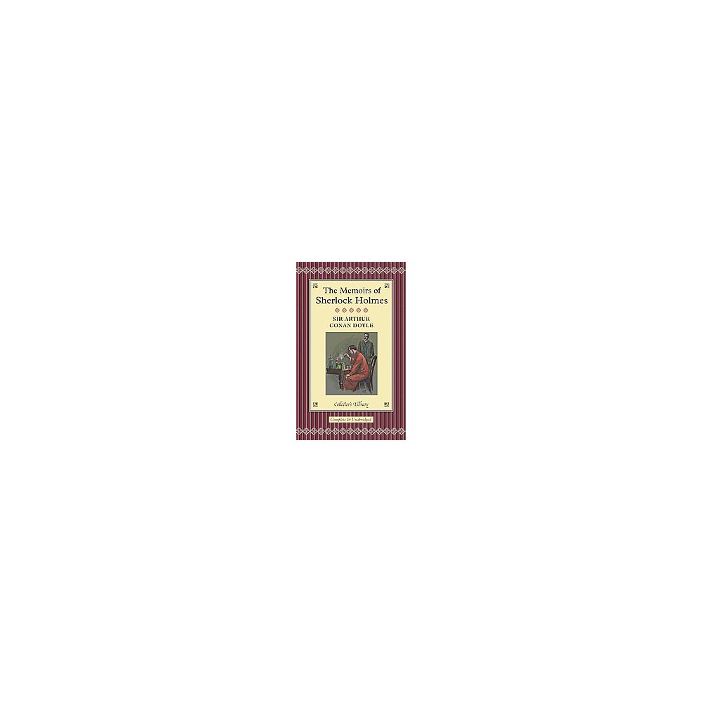 Memoirs of Sherlock Holmes (New) (Hardcover) (Sir Arthur Conan Doyle)