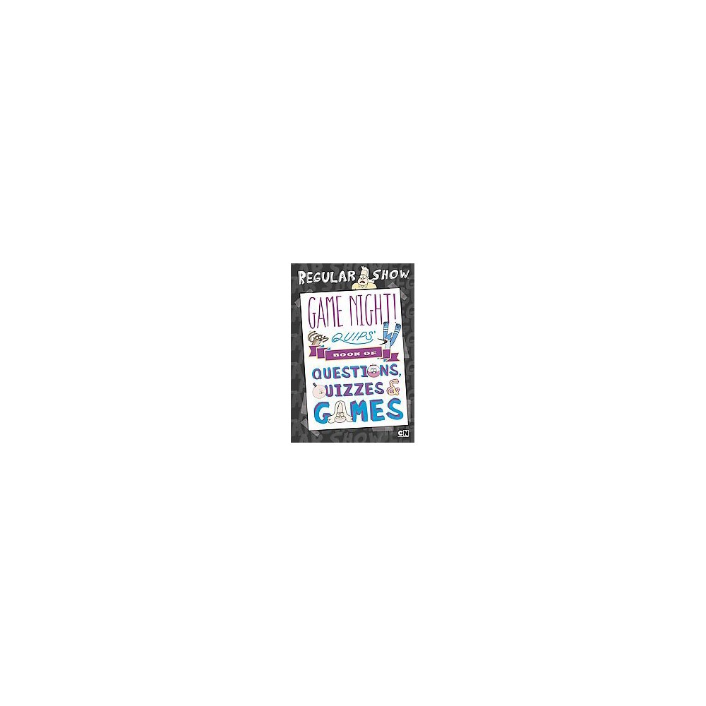 Game Night! Quipss Book of Quizzes, Puzzles, & Games! (Paperback) (Brandon T. Snider)