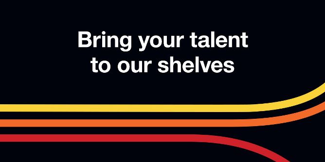 Bring your talent to our shelves