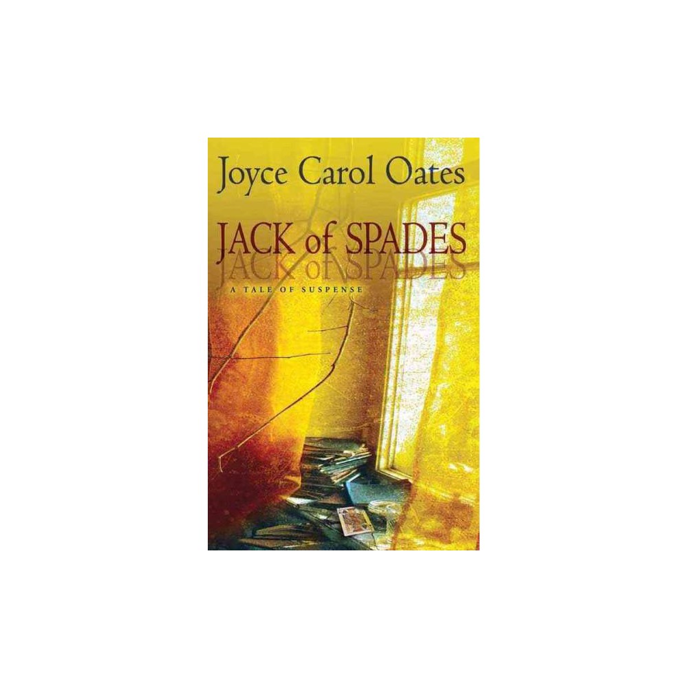 Jack of Spades : A Tale of Suspense (Large Print) (Library) (Joyce Carol Oates)