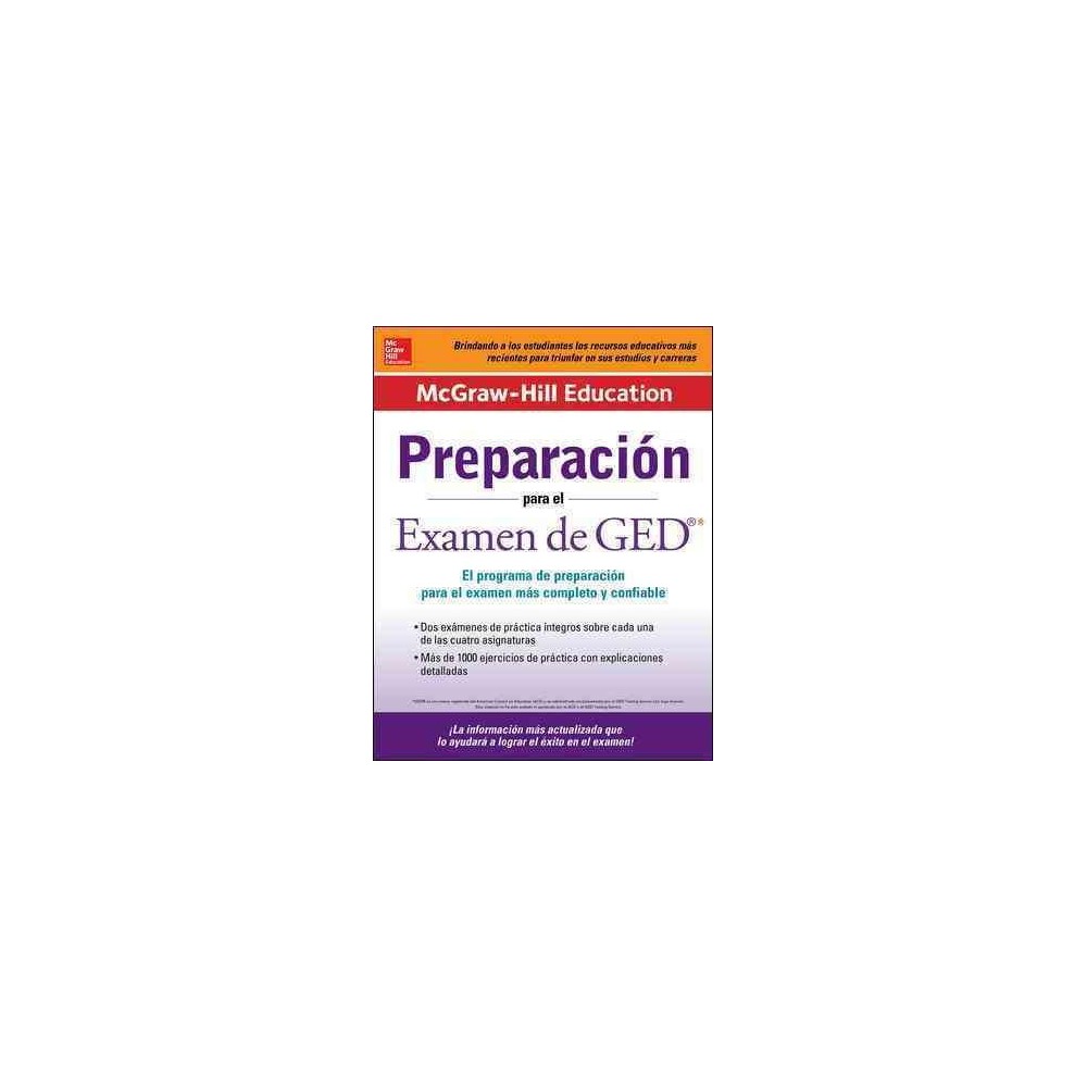 McGraw-Hill Education PreparaciÃ³n para el Examen de Ged/ McGraw-Hill Education Preparation for the
