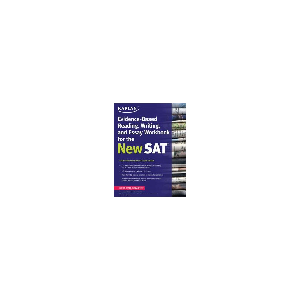 Kaplan Evidence-Based Reading, Writing, and Essay Workbook for the New Sat (Paperback)