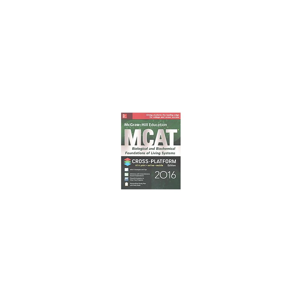 Mcgraw-Hill Education Mcat Test Preparation 2016 : Cross-Platform Edition (Paperback)