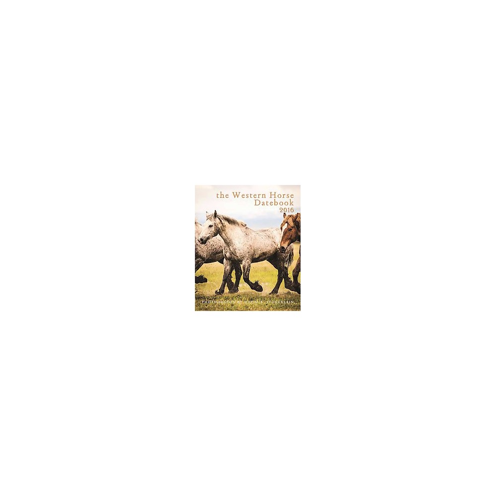 Western Horse 2016 Datebook (Paperback)