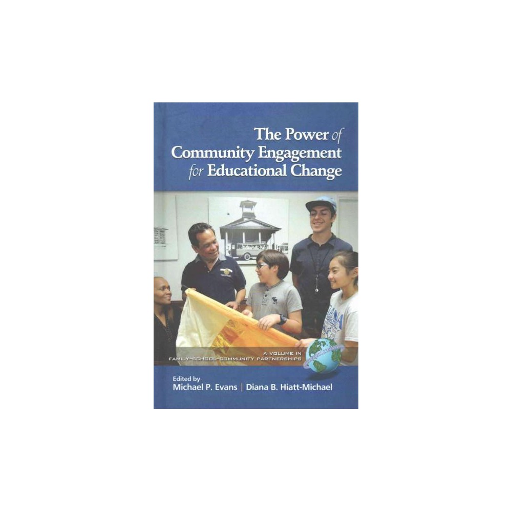 Power of Community Engagement for Educational Change (Hardcover)