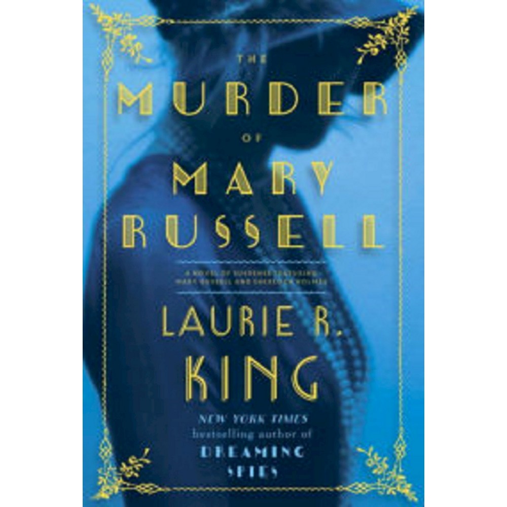 Murder of Mary Russell : A Novel of Suspense Featuring Mary Russell and Sherlock Holmes (Hardcover)