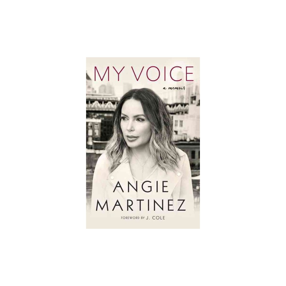 My Voice (Hardcover) (Angie Martinez)