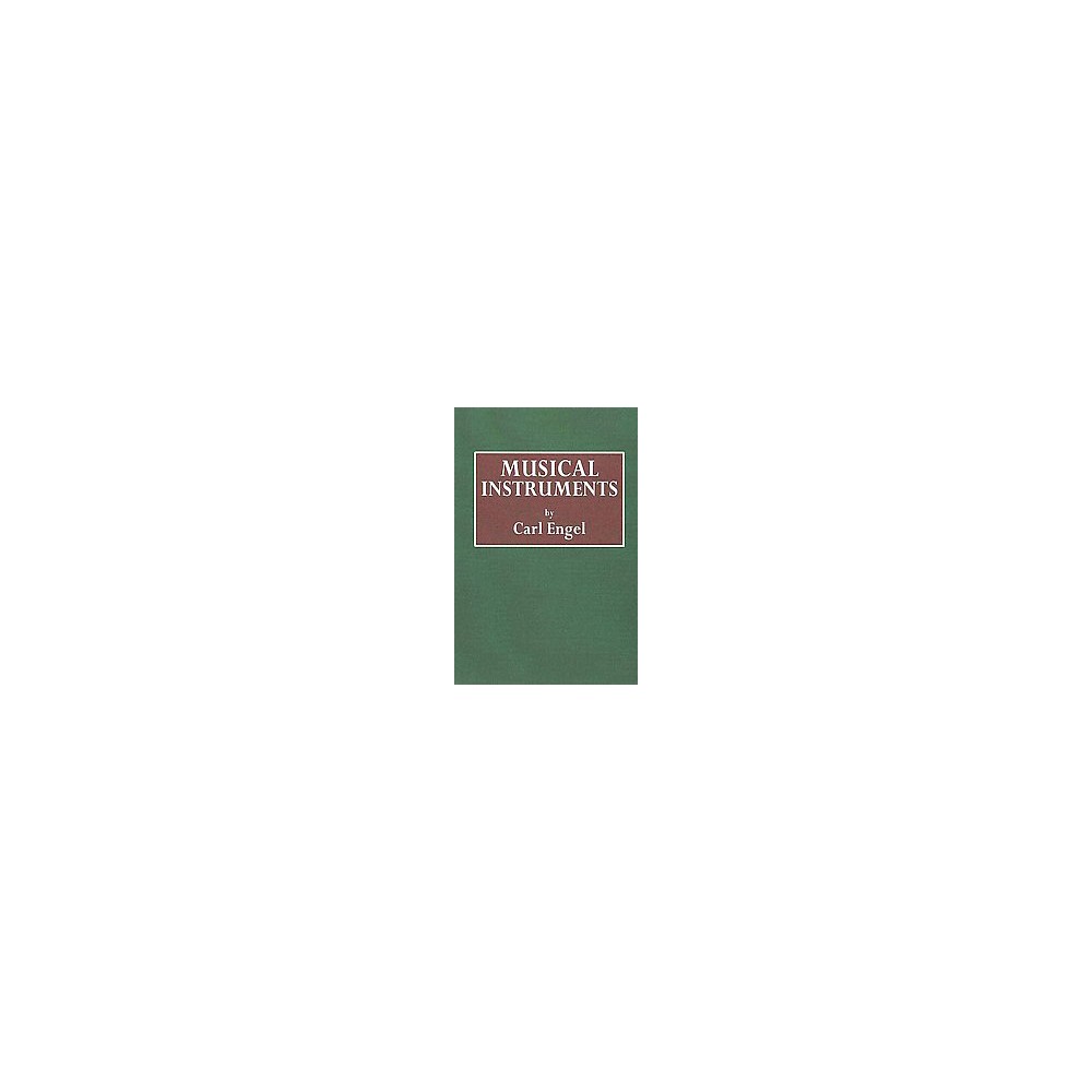 Musical Instruments (Paperback) (Carl Engel)