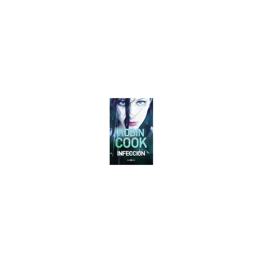 InfecciÃ³n / Cell (Paperback) (Robin Cook)