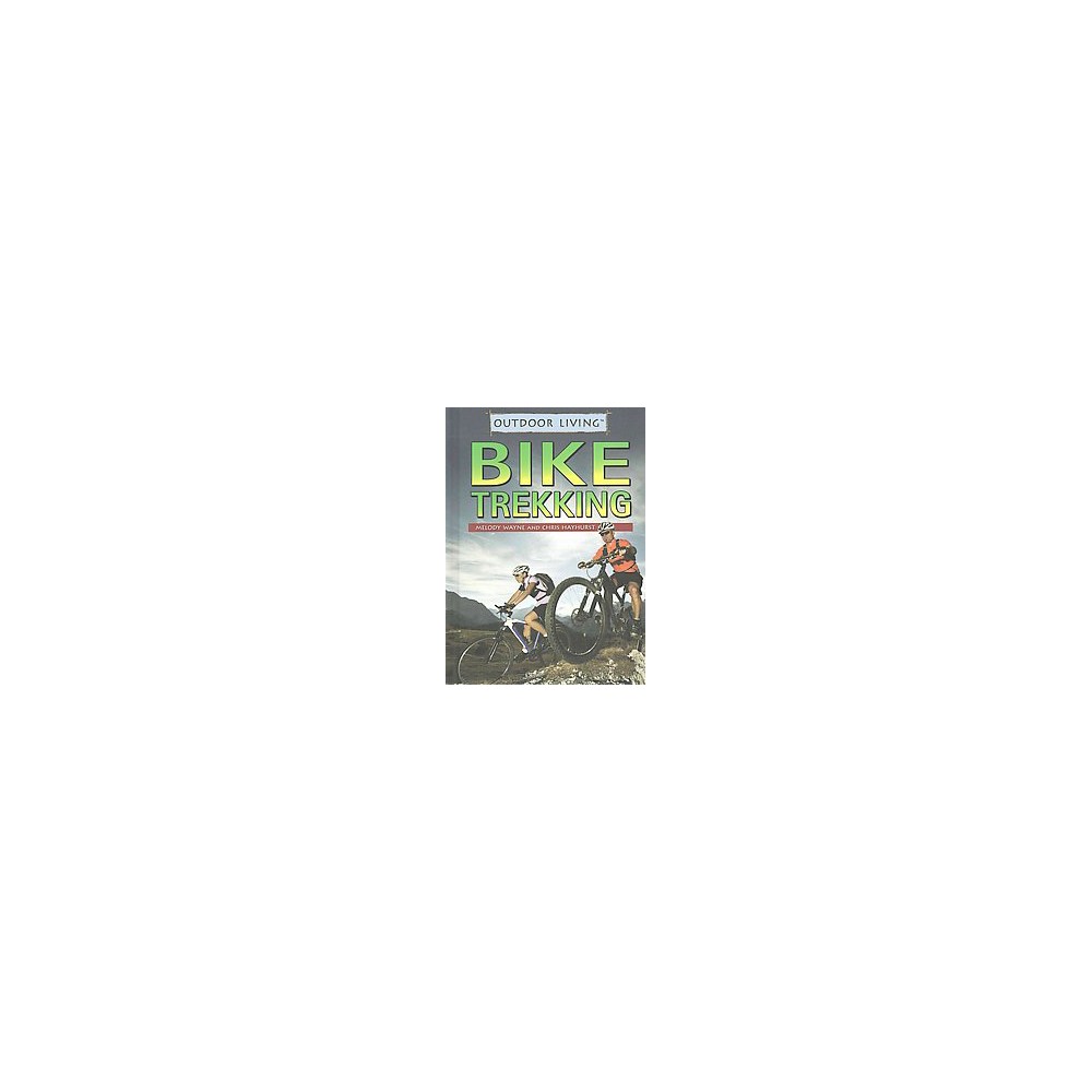 Bike Trekking ( Outdoor Life) (Hardcover)