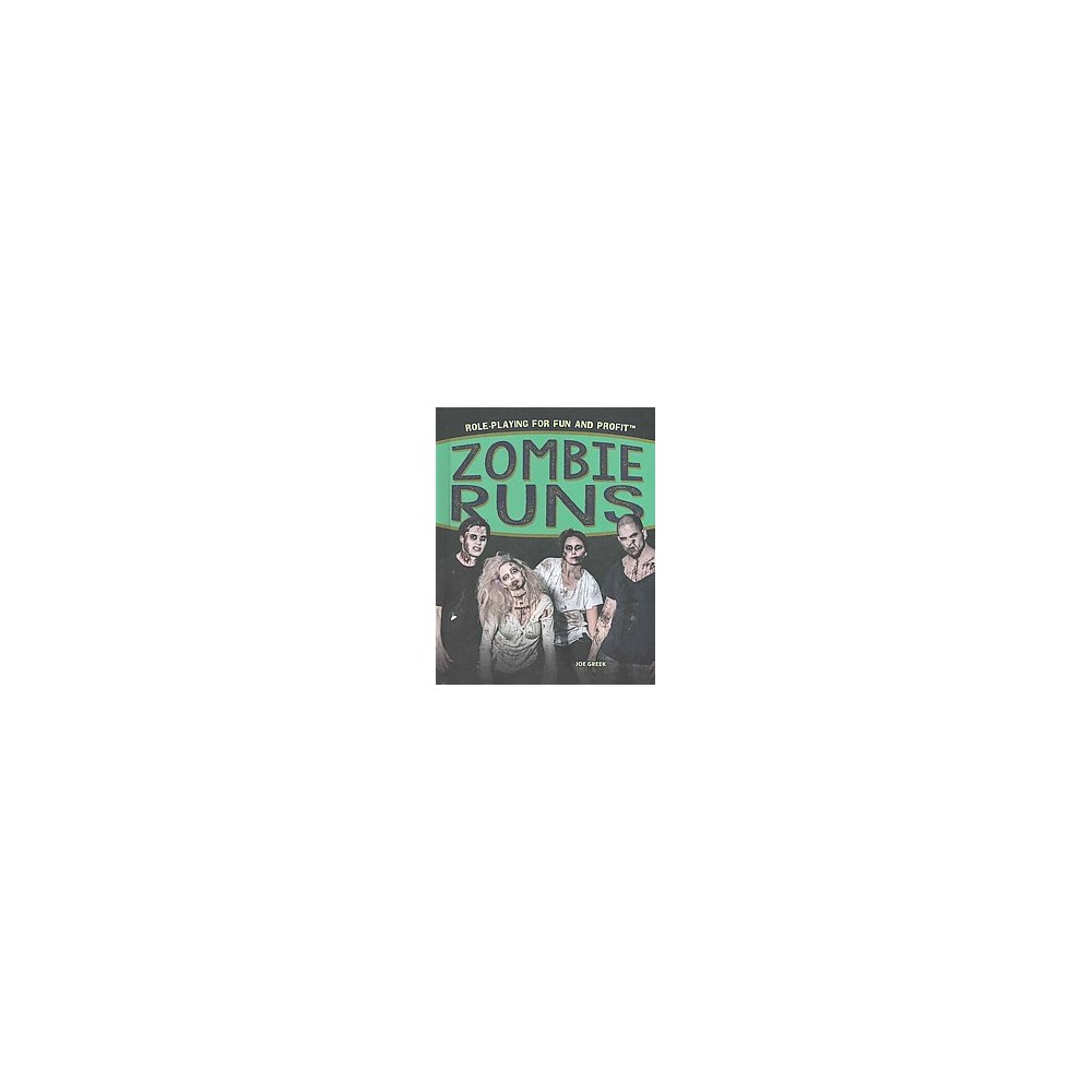 Zombie Runs ( Role-playing for Fun and Profit) (Hardcover)