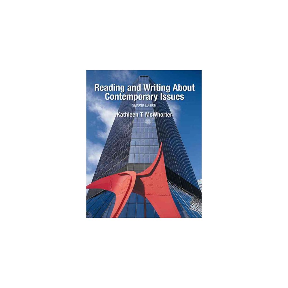 Reading and Writing About Contemporary Issues (Student, Student) (Paperback) (Kathleen T. McWhorter)