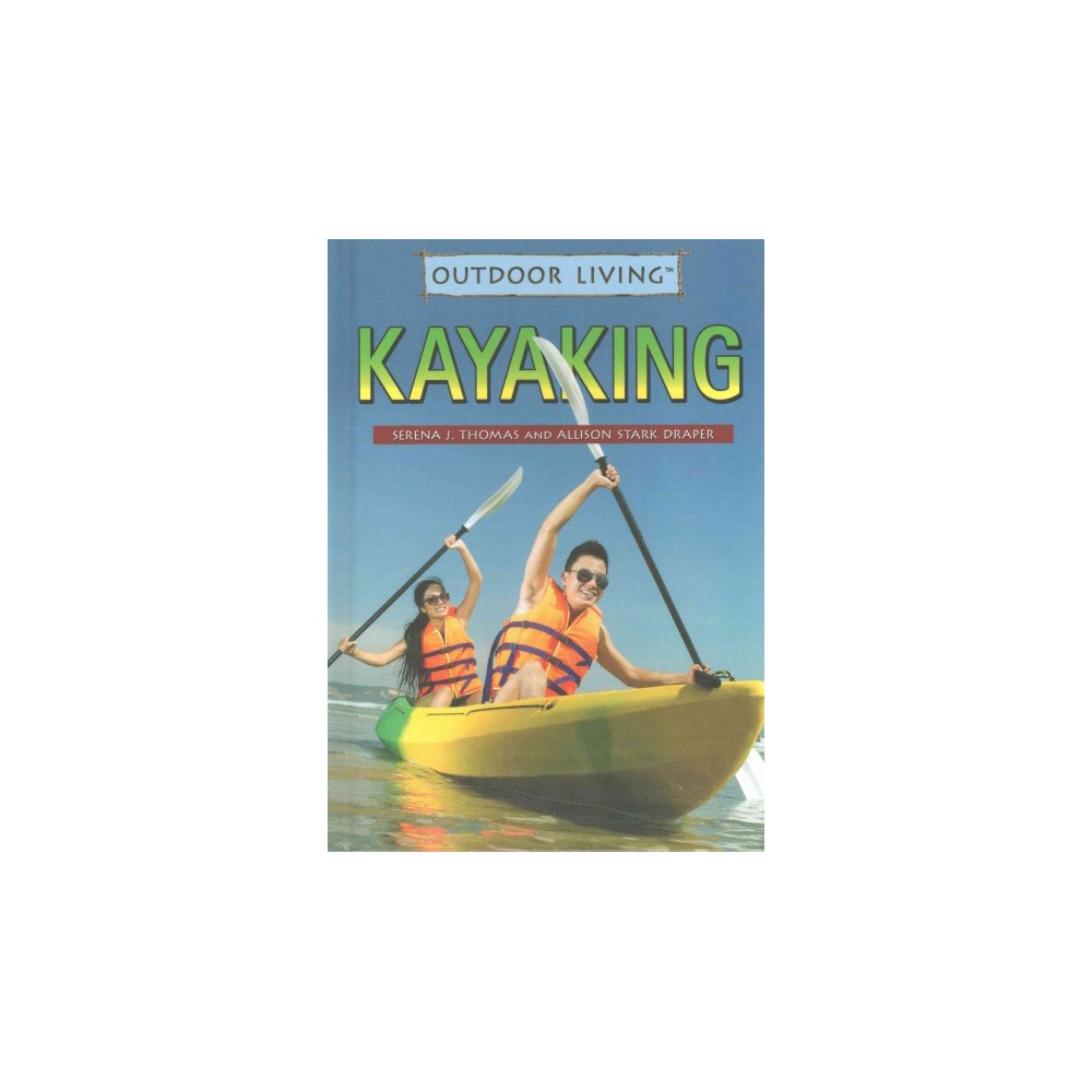 Kayaking (Library) (Serena J. Thomas & Allison Stark Draper)