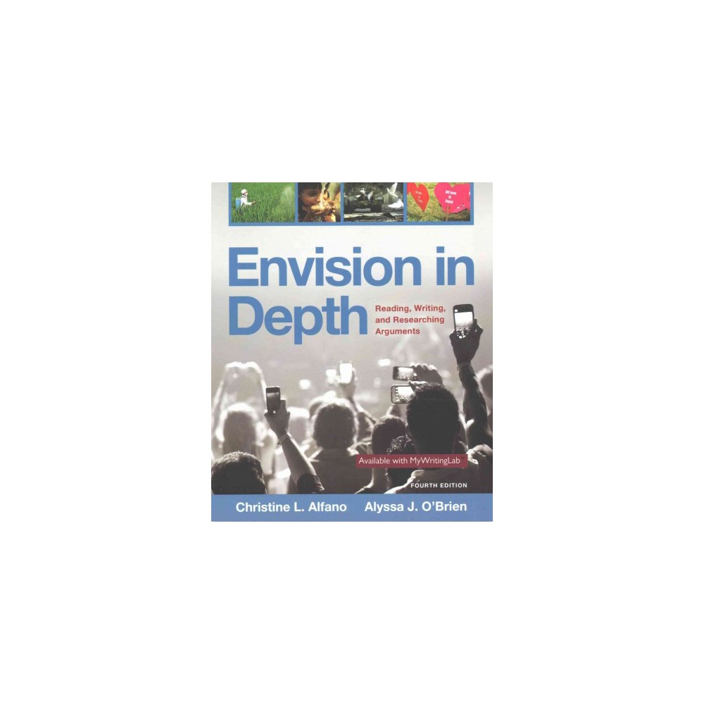 Envision in Depth : Reading, Writing, and Researching Arguments (Student, Student) (Paperback)