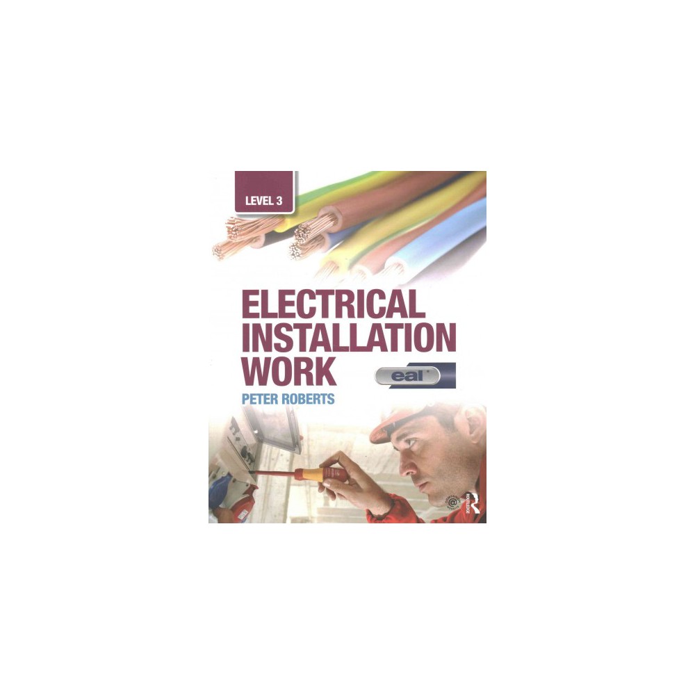 Electrical Installation Work, Level 3 (Paperback)